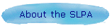 About the SLPA